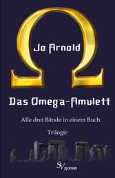 Das Omega-Amulett - Ein phantastischer Kriminalroman