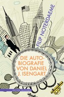 Filip Noterdaeme: Die Autobiografie von Daniel J. Isengart 
