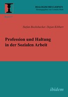 Stefan Bockshecker: Profession und Haltung in der Sozialen Arbeit ★★