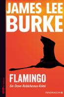 James Lee Burke: Flamingo ★★★★★