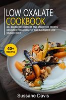 Sussane Davis: Low Oxalate Cookbook 