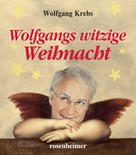 Wolfgang Krebs: Wolfgangs witzige Weihnacht ★★