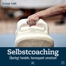 Christoph Schalk: Selbstcoaching 