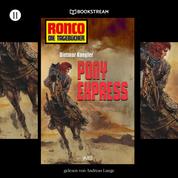 Pony Express - Ronco - Die Tagebücher, Folge 11 (Ungekürzt)