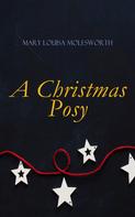 Mary Louisa Molesworth: A Christmas Posy 