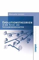 Manuela Lenzen: Evolutionstheorien in den Natur- und Sozialwissenschaften ★★★★
