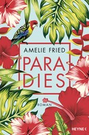 Amelie Fried: Paradies ★★★★