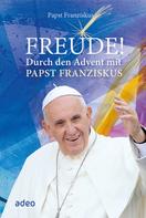 Papst Franziskus: Freude! ★★★★★