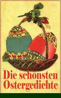 Heinrich Heine: Die schönsten Ostergedichte 