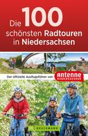 : Die 100 schönsten Radtouren in Niedersachsen ★