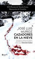 José Luis Muñoz: Cazadores en la nieve 