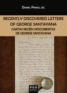 George Santayana: Recently Discovered Letters of George Santayana 