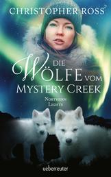 Northern Lights - Die Wölfe vom Mystery Creek (Northern Lights, Bd. 3)