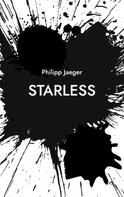 Philipp Jaeger: Starless 