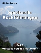 Günter Skwara: Spirituelle Rückführungen 