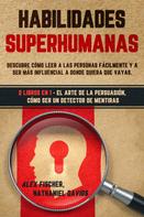 Alex Fischer: Habilidades Superhumanas 