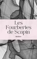 Jean Baptiste Poquelin (Molière): Les Fourberies de Scapin 