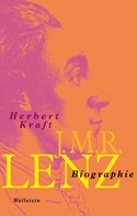 Herbert Kraft: J.M.R. Lenz 