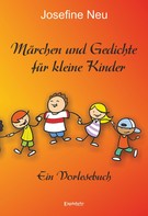 Josefine Neu: Märchen und Gedichte für kleine Kinder ★★★★★