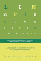 Luis Alberto Hernando Cuadrado: La configuración lingüístico-discursiva en el periodismo científico 