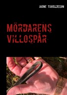 Jarne Thorildsson: Mördarens Villospår 