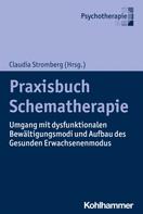 Claudia Stromberg: Praxisbuch Schematherapie 