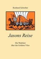 Reinhard Schreiber: Jasons Reise 