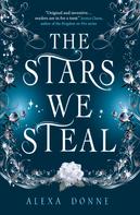 Alexa Donne: The Stars We Steal 