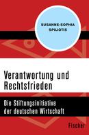 Susanne-Sophia Spiliotis: Verantwortung und Rechtsfrieden 