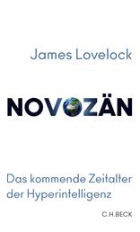 Novozän - Das kommende Zeitalter der Hyperintelligenz