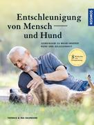 Thomas Baumann: Entschleunigung von Mensch und Hund ★★★★