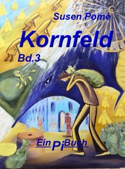 Kornfeld - Der neue Anfang