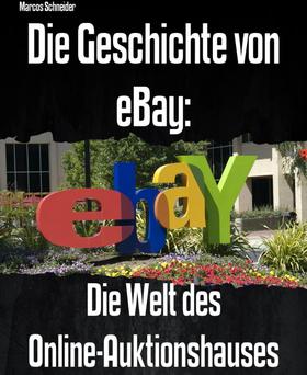 Die Geschichte von eBay: