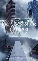 Akhil S Kumar: The Flood of the Century 