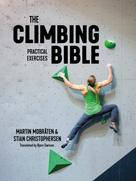 Martin Mobråten: The Climbing Bible: Practical Exercises 