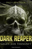 Drucie Anne Taylor: Dark Reaper ★★★★