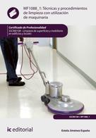 Estela Jiménez España: Técnicas y procedimientos de limpieza con utilización de maquinaria. SSCM0108 