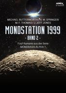 Michael Butterworth: MONDSTATION 1999, BAND 2 