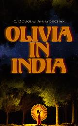 Olivia in India - Historical Novel