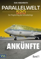 Eva Hochrath: Parallelwelt 520 - Band 1 - Ankünfte ★★★