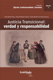 Justicia Transicional: verdad y responsabilidad - Volumen IV