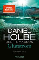 Daniel Holbe: Glutstrom ★★★★