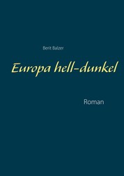 Europa hell-dunkel - Roman