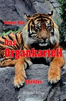 Rainer Rau: Das Organkartell ★★★★★