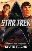 Michael Jan Friedman: Star Trek: Späte Rache ★★★★★