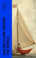 Joshua Slocum: Sailing Alone Around the World 