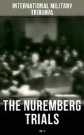 International Military Tribunal: The Nuremberg Trials (Vol.9) 