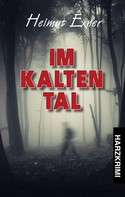 Helmut Exner: Im Kalten Tal ★★★★★