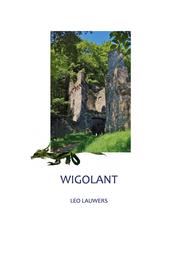 Wigolant - Eine eher unwahrscheinliche Geschichte