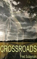 Fred Sulayman: Crossroads 